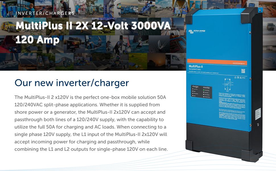 Victron Energy MultiPlus-II 2X 120V, 3000VA 12-Volt Pure Sine Wave Inverter and 120 amp Battery Charger description